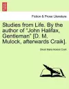 Studies from Life. by the Author of John Halifax, Gentleman [d. M. Mulock, Afterwards Craik]. cover