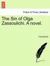 The Sin of Olga Zassoulichi. a Novel. cover