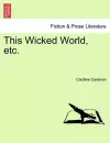 This Wicked World, Etc. cover