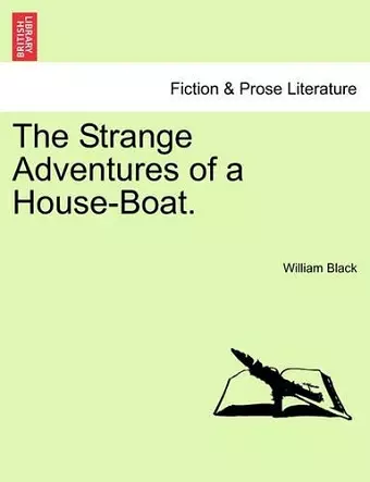 The Strange Adventures of a House-Boat. cover