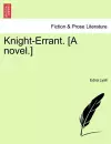 Knight-Errant. [A Novel.] cover