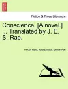 Conscience. [A Novel.] ... Translated by J. E. S. Rae. cover