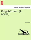 Knight-Errant. [A Novel.] cover