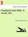 Husband and Wife. a Novel, Etc. cover