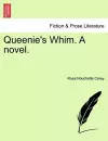 Queenie's Whim. a Novel. cover