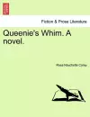 Queenie's Whim. a Novel. cover