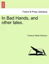 In Bad Hands, and Other Tales. cover