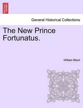 The New Prince Fortunatus. cover