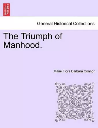 The Triumph of Manhood. cover