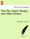 The Ten Years' Tenant, and Other Stories. cover