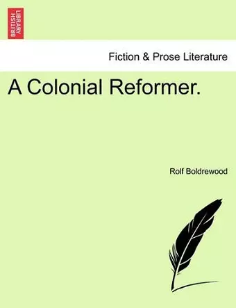 A Colonial Reformer. cover
