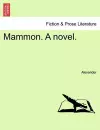 Mammon. a Novel. cover