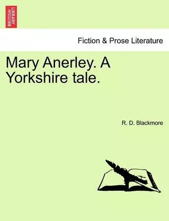 Mary Anerley. a Yorkshire Tale. Vol. II cover