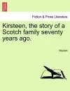 Kirsteen, the Story of a Scotch Family Seventy Years Ago. Vol. II. cover