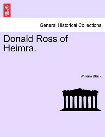 Donald Ross of Heimra. cover