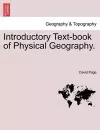 Introductory Text-Book of Physical Geography. cover