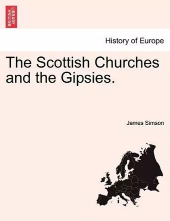 The Scottish Churches and the Gipsies. cover