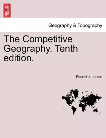 The Competitive Geography. Tenth edition. cover