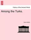 Among the Turks. cover