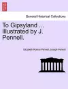 To Gipsyland ... Illustrated by J. Pennell. cover