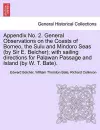 Appendix No. 2. General Observations on the Coasts of Borneo, the Sulu and Mindoro Seas (by Sir E. Belcher); With Sailing Directions for Palawan Passage and Island (by W. T. Bate). cover