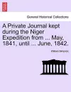 A Private Journal Kept During the Niger Expedition from ... May, 1841, Until ... June, 1842. cover