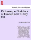 Picturesque Sketches of Greece and Turkey, etc. cover