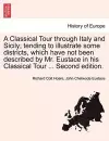 A Classical Tour Through Italy and Sicily; Tending to Illustrate Some Districts, Which Have Not Been Described by Mr. Eustace in His Classical Tour ... Second Edition. cover