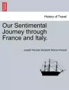 Our Sentimental Journey Through France and Italy. cover