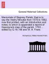 Memorials of Stepney Parish; That Is to Say the Vestry Minutes from 1579 to 1662, Now First Printed, with an Introduction and Notes; To Which Is Appended a Reprint of Gascoyne's Map of the Parish, 1703 ... Edited by G. W. Hill and W. H. Frere. cover