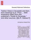 Twelve Views in Dovedale and Ilam, from Drawings by E. Price ... with Illustrative Notes (from the Publisher's Guide to Dovedale, and Other Sources.) [by R. Hobson?] cover