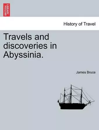 Travels and Discoveries in Abyssinia. cover