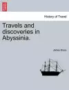 Travels and Discoveries in Abyssinia. cover