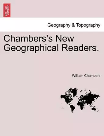 Chambers's New Geographical Readers. cover