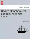 Cook's Handbook for London. with Two Maps. cover