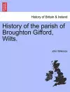 History of the Parish of Broughton Gifford, Wilts. cover