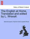 The English at Home, Translated and edited by L. Wraxall. cover