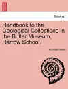 Handbook to the Geological Collections in the Butler Museum, Harrow School. cover