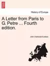 A Letter from Paris to G. Petre ... Fourth Edition. cover