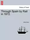 Through Spain by Rail in 1872. cover