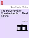 The Polyorama of Constantinople ... Third Edition. cover