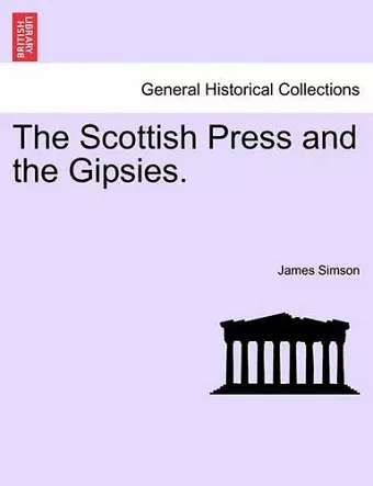 The Scottish Press and the Gipsies. cover