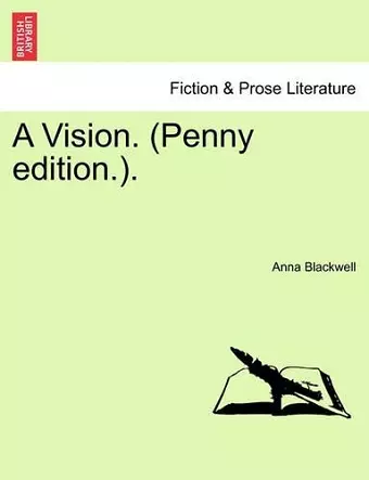 A Vision. (Penny Edition.). cover