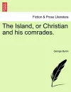 The Island, or Christian and His Comrades. Second Edition cover