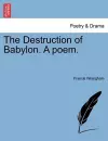 The Destruction of Babylon. a Poem. cover