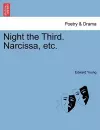 Night the Third. Narcissa, Etc. cover