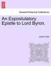 An Expostulatory Epistle to Lord Byron. cover