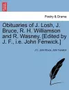 Obituaries of J. Losh, J. Bruce, R. H. Williamson and R. Wasney. [edited by J. F., i.e. John Fenwick.] cover