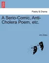 A Serio-Comic, Anti-Cholera Poem, Etc. cover