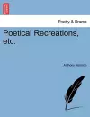 Poetical Recreations, Etc. cover